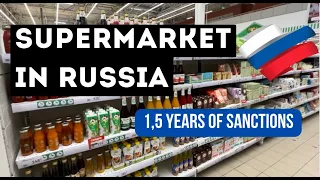 Russian Supermarket after 1,5 years of sanctions