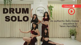 DRUM SOLO | BELLY DANCE | NUPUR SHAH | TEAM AERIALBELLY #bellydance #drumsolo