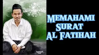 Memahami Surat Al-fatihah