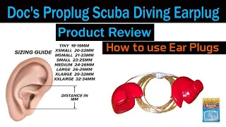 Doc's Proplug Scuba Diving Earplug Product Review