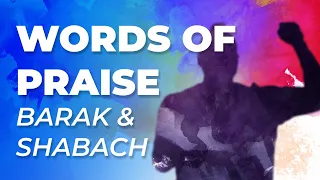 Hebrew words of praise - Barak & Shabach