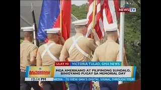 BT: Mga Amerikano at Pilipinong sundalo binigyang pugay sa memorial day