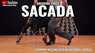 TANGO TIPS:  Common mistake during "INTERNAL SACADA"
