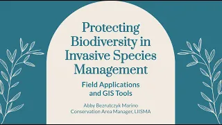 Biodiversity Conservation in Invasive Species Management • Abby Bezrutczyk Marino