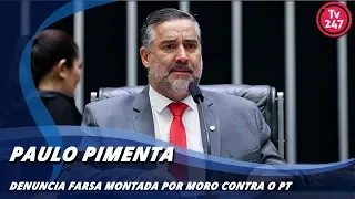 Pimenta denuncia farsa montada por Moro contra o PT