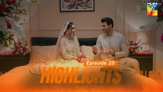 𝐇𝐢𝐠𝐡𝐥𝐢𝐠𝐡𝐭𝐬 - Tum Mere Kya Ho Episode 20 - [ Adnan Raza Mir & Ameema Saleem ] - HUM TV