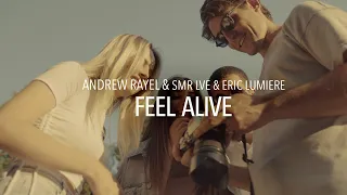 Andrew Rayel & SMR LVE & Eric Lumiere - Feel Alive (Official Music Video)