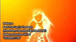Madonna - Back That Up To The Beat (Rive Rokers Saturday Night Remix Edit)