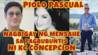 PIOLO PASCUAL NAGBIGAY NG MENSAHE SA PAGBUBUNTIS DI UMANO NI KC CONCEPCION