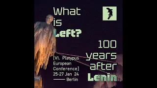 The Legacy of Lenin (27/01/24 Panel)