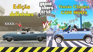 GTA San Andreas com MODs supera o Remaster ? GTA SA The Definitive Edition vs GTA SA com MODs