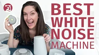 Best White Noise Machines - There's Something For Everyone!