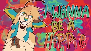 ⭑ I wanna b a hippie!! || animation meme ⭑