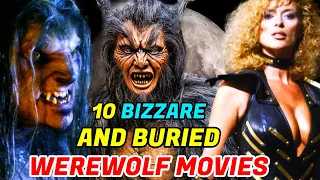 13 Bizarre But Great Werewolf Movies That Went Underappreciated!