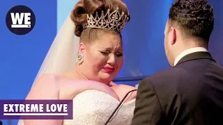 Misty Gets Emotional During Her Vows | Extreme Love