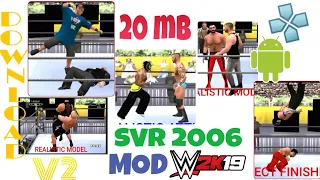 20 mb DOWNLOAD SVR 2006 MOD WWE 2K19 V2 FOR PSP ANDROID PPSSPP BY SVR HACKER