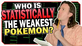 Which Pokemon is STATISTICALLY the WORST?