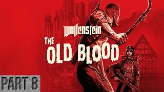 Wolfenstein: The Old Blood Gameplay Chapter 8 Final Boss - No Commentary (RTX 3060)