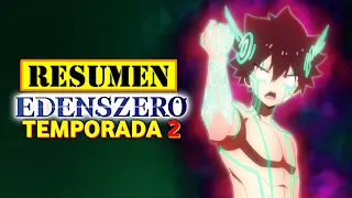 🔺 Edens Zero TEMPORADA 2 | RESUMEN ANIME en 14 Minutos | Te Cuento la Vida de Shiki un Rey Demonio 2