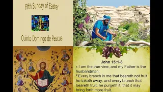 5th Sunday of Easter.  4/28/24 -  Presided by Father Sergio.