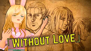 ❤️ 『Without Love』Vinland Saga ED | Full VTuber Lyrics Cover