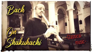 Classical music - J. S. Bach on Shakuhachi - Air - 🎼
