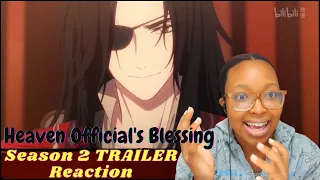 HEAVEN OFFICIAL'S BLESSING - Season 2 Trailer Reaction