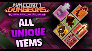 ALL New Unique Items & Where to Find Them in Minecraft Dungeons: Flames of The Nether DLC