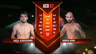 Расул Албасханов vs. Даррен Мима | Rasul Albaskhanov vs. Darren Mima | ACB 67