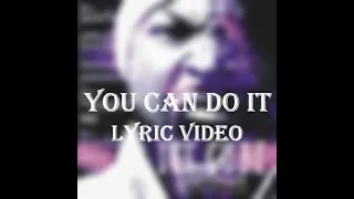 Ice Cube ft. Ms. Toi & Mack 10 - You Can Do It (Lyrics)