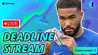 FPL DEADLINE STREAM GAMEWEEK 2 | Fantasy Premier League 2023/24