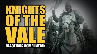 Game Of Thrones KNIGHTS OF THE VALE Reactions Compilation