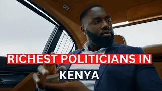 Top 10 Richest Politicians In Kenya And Their Net Worth ‑ Almasi Collections