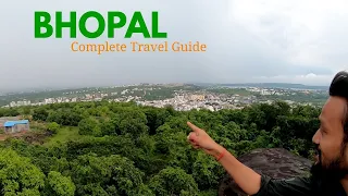 Bhopal Tourist Places | Bhopal Tour Plan & Bhopal Tour Budget | Bhopal Travel Guide in Hindi