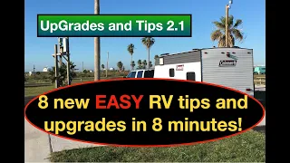 8 MORE Useful RV upgrades, ideas, mods, tips, and hacks- In 8 Minutes - (March 2023)
