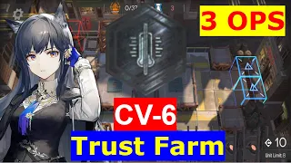 CV-7 TRUST FARM GUIDE | MEDAL MISSION | ONE 6 STARS | 3 OPEERATORS | LOW RARITY SQUAD 【Arknights】