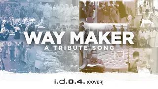 WAY MAKER (Cover) - I.D.O.4. Praise and Worship with Lyrics