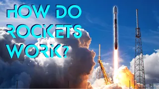 Rocket Science for Beginners - How do rockets work?