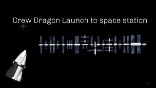 Crew Dragon 2 Launch to space station! : Spaceflight Simulator