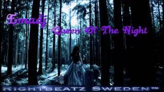 Amadeus Mozart - Queen Of The Night ( Emadj Remix 2013 )