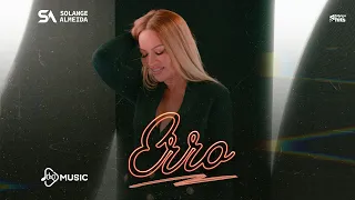 Solange Almeida - Erro  (EP Tudo Passa)