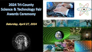 2024 Tri County Science & Technology Fair Awards Ceremony