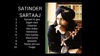 Sartaj 🤍Top Hits of Satinder Sartaj🤍 || Top 10 songs🤍 || Punjabi hits🤍 || Sajjan Raazi🤍