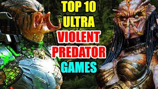 10 Ultra Violent Predator Games That Have Brilliant Stories!
