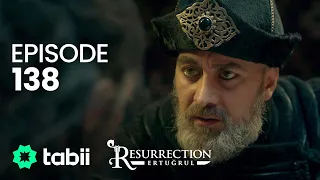 Resurrection: Ertuğrul | Episode 138