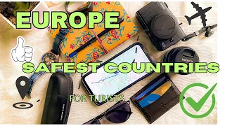 Top 10 Safest European Countries to visit in 2024