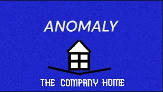 The Home Company - Anomaly