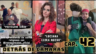 Capítulo 42 / MasterChef Celebrity Ecuador / DETRÁS DE CÁMARAS