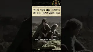 Who were the Ghosts of the Dead Marshes?  #lotr #lotr_qa