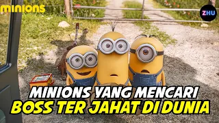 PERJALANAN MINIONS MENCARI BOS YANG TEKREJAM // Alur Cerita Film MINIONS (2015)